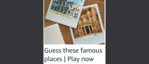 Amazon Guess these famous places Quiz Answers Geography 