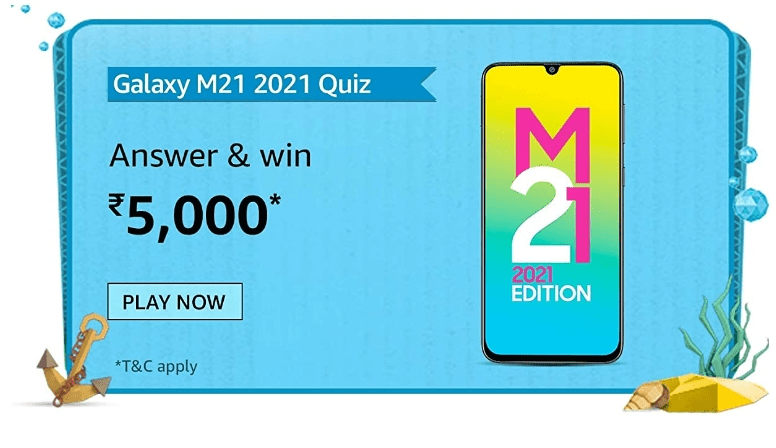 Amazon Samsung Galaxy M21 21 Edition Quiz Answers Win Rs 5 000