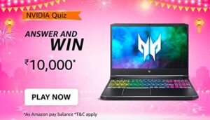 Amazon NVIDIA Quiz Answers Today Win Rs 10000